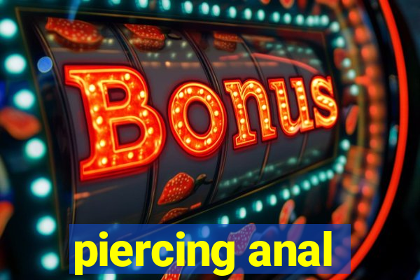 piercing anal